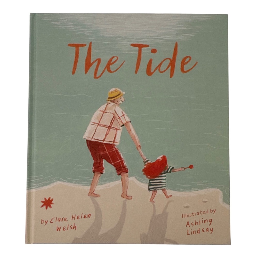 The Tide Hardcover Childrens Book Clare Helen Welsh Ashling Lindsay Dementia‎